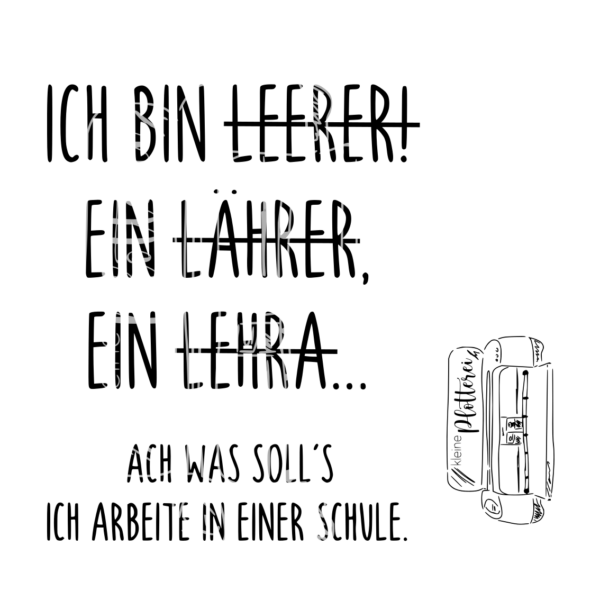 Plotterdatei "ICH BIN EIN..."