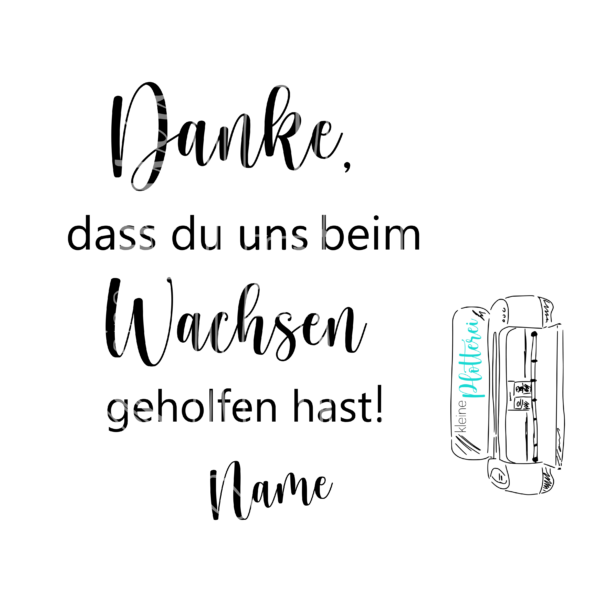 Sticker "Danke, dass du uns beim Wachsen geholfen hast." personalisiert