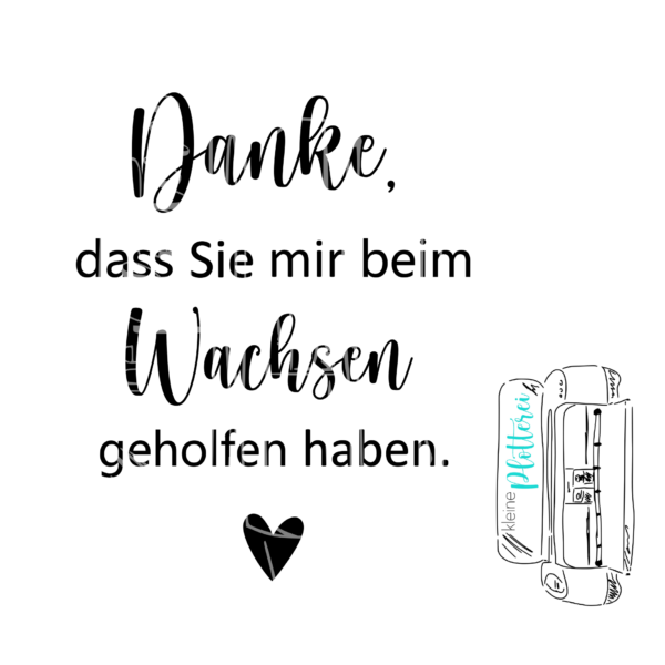Sticker "Danke, dass Sie mir beim Wachsen geholfen haben."